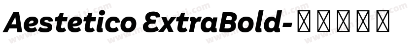 Aestetico ExtraBold字体转换